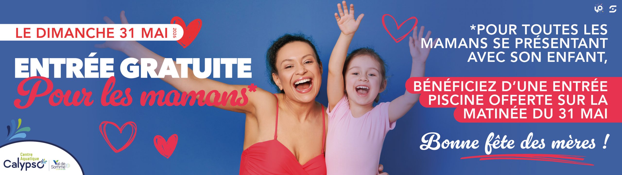 ENTRÉE GRATUITE POUR LES MAMANS*